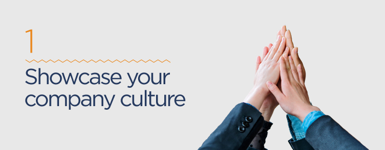 showcase your company culture